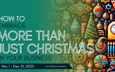 How to Embrace More Than Just Christmas in Your Business